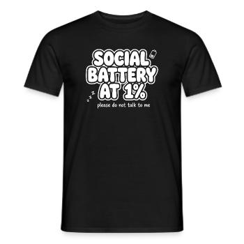 Social Battery at One Percent - Männer T-Shirt - Schwarz - Vorne - AI Model Male 178 light (178cm)