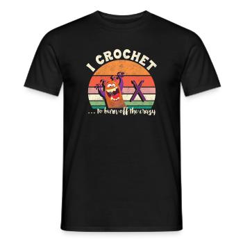 I crochet to burn off the crazy - Männer T-Shirt - Schwarz - Vorne - AI Model Male 178 light (178cm)