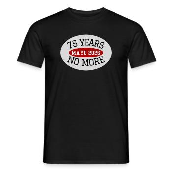 Mayo, 75 Jahre nicht mehr - Männer T-Shirt - Schwarz - Vorne - AI Model Male 178 light (178cm)