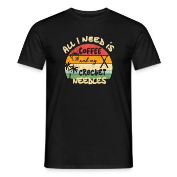 All I need is coffee and my crochet needles - Männer T-Shirt - Schwarz - Vorne - AI Model Male 178 light (178cm)