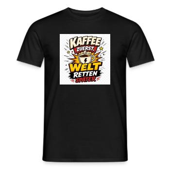 Kaffee zuerst, Welt retten später. - Männer T-Shirt - Schwarz - Vorne - AI Model Male 178 light (178cm)