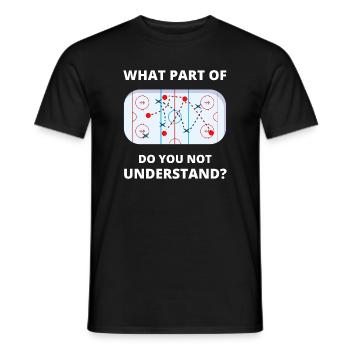 Welcher Teil von Don't You Understand Hockey Funny Gift - Männer T-Shirt - Schwarz - Vorne - AI Model Male 178 light (178cm)
