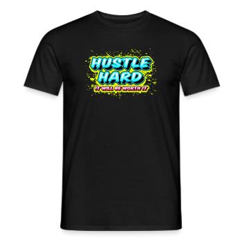Hustle Hard - It Will Be Worth It - Men's T-Shirt - black - Front - AI Model Male 178 light (178cm)