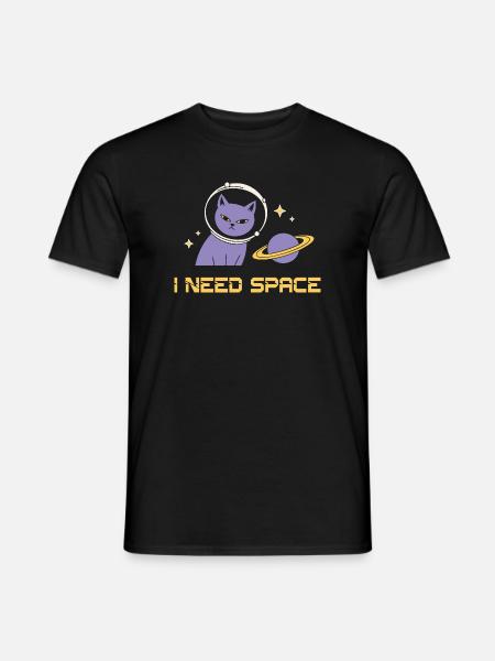 Space Cat – I Need Space - Men's T-Shirt - black