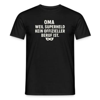 Oma: Weil Superheld kein offizieller Beruf ist - Männer T-Shirt - Schwarz - Vorne - AI Model Male 178 light (178cm)