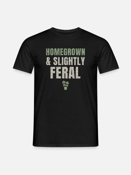 Homegrown And Slightly Feral - Men's T-Shirt - black