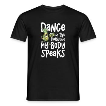 Dancing is the language my body speaks - Men's T-Shirt - black - Front - AI Model Male 178 light (178cm)
