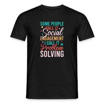 Social Worker Quote Problem Solving Social Work - Men's T-Shirt - black - Front - AI Model Male 178 light (178cm)