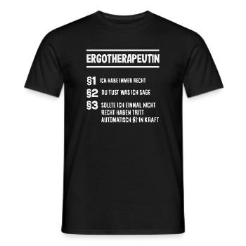 Ergotherapeutin Immer Recht - Männer T-Shirt - Schwarz - Vorne - AI Model Male 178 light (178cm)