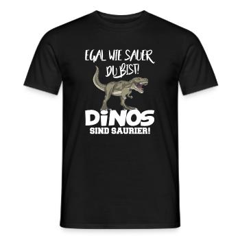 Dinosaurier Egal wie sauer du bist Dino Sprüche - Männer T-Shirt - Schwarz - Vorne - AI Model Male 178 light (178cm)