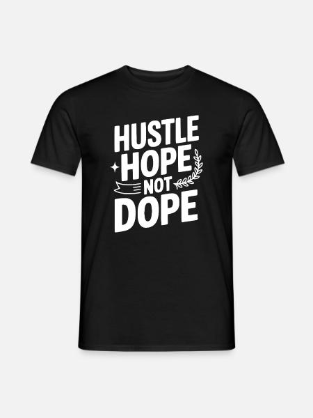 Hustle Hope - Männer T-Shirt - Schwarz
