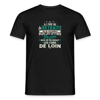 Avec l'age on reconnaît les cons de loin - T-shirt homme - noir - Devant - AI Model Male 178 light (178cm)