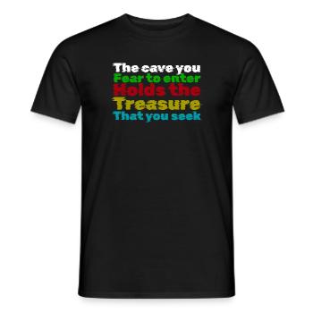 Courage Through Fear: Treasure Quote - Men's T-Shirt - black - Front - AI Model Male 178 light (178cm)