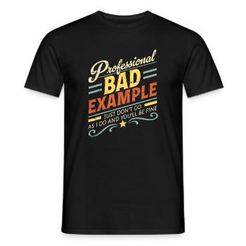 Berufliches schlechtes Beispiel - Männer T-Shirt - Schwarz - Vorne - AI Model Male 178 light (178cm)