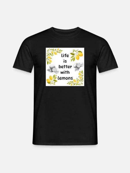 Leben ist besser mit Zitronen - Männer T-Shirt - Schwarz
