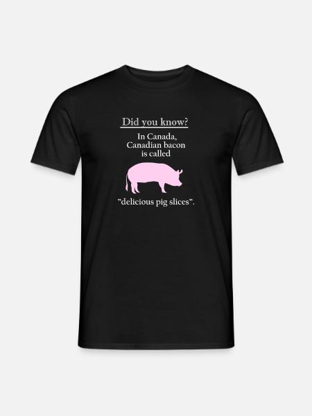 Schweinescheiben Kanada-Witz - Männer T-Shirt - Schwarz