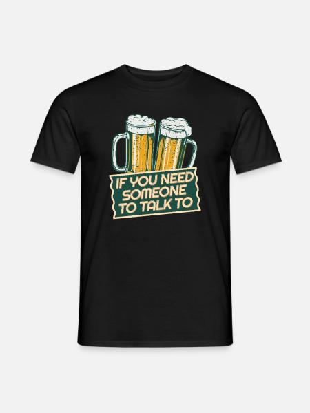 NEED SOMEONE TO TALK - Männer T-Shirt - Schwarz