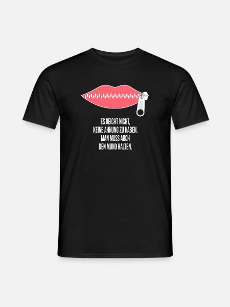Reißverschluss Mund – Keine Ahnung, Mund halten - Männer T-Shirt - Schwarz