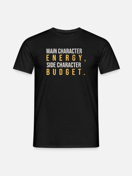 Main Character Side Budget - Männer T-Shirt - Schwarz