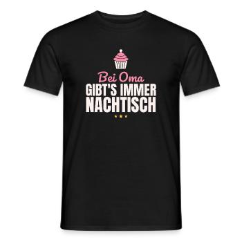 Bei Oma gibt's immer Nachtisch Oma Großmutter - Männer T-Shirt - Schwarz - Vorne - AI Model Male 178 light (178cm)