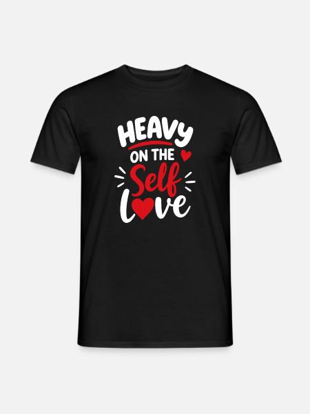 Stark auf Selbstliebe - Männer T-Shirt - Schwarz