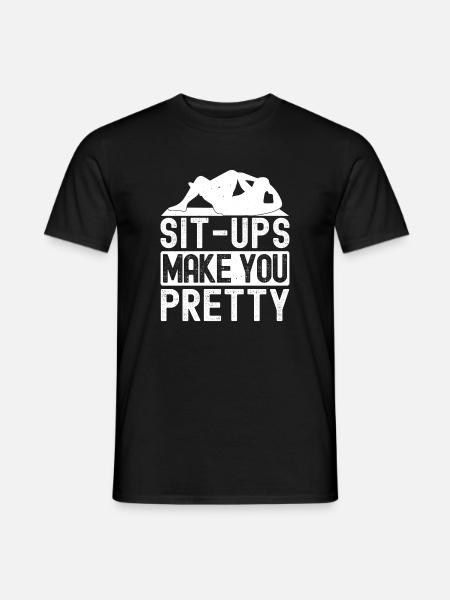 Gym Junkies Sit-Ups Make You Pretty Calisthenics - Männer T-Shirt - Schwarz