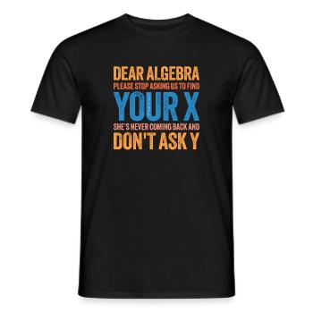 Liebe Algebra, finde dein X lustiges Mathematikzitat-Design - Männer T-Shirt - Schwarz - Vorne - AI Model Male 178 light (178cm)
