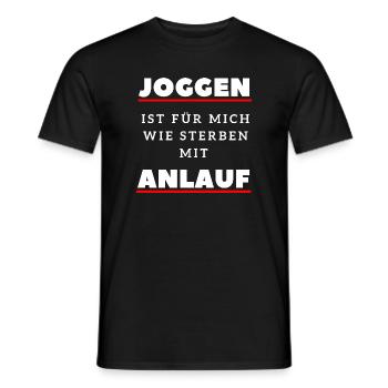 Joggen ist wie Sterben mit Anlauf Lustiger Spruch - Männer T-Shirt - Schwarz - Vorne - AI Model Male 178 light (178cm)