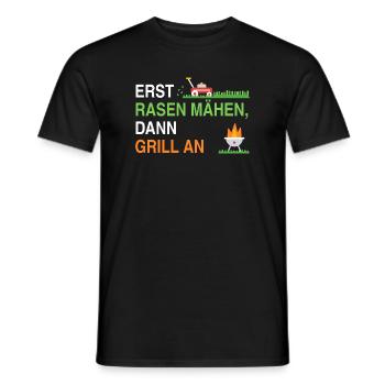 Erst Rasen mähen, dann Grill an – Gärtner Spruch - Männer T-Shirt - Schwarz - Vorne - AI Model Male 178 light (178cm)