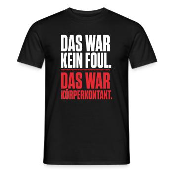 Das war kein Foul – Das war Körperkontakt Shirt - Männer T-Shirt - Schwarz - Vorne - AI Model Male 178 light (178cm)