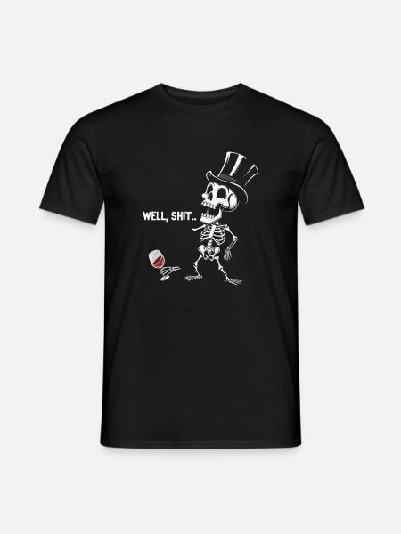 Well Shit Skeleton Lost Wine Halloween - Männer T-Shirt - Schwarz