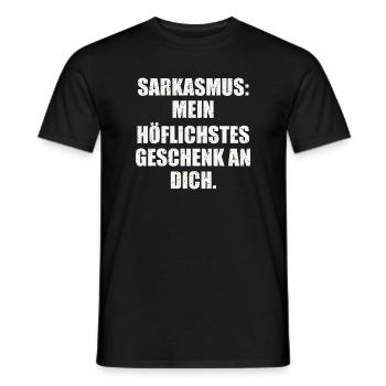 Sarkasmus: Mein Höflichstes Geschenk An Dich - Männer T-Shirt - Schwarz - Vorne - AI Model Male 178 light (178cm)