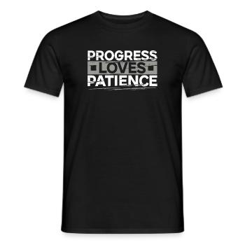 Le progrès aime la patience Motivation Cadeau - T-shirt homme - noir - Devant - AI Model Male 178 light (178cm)