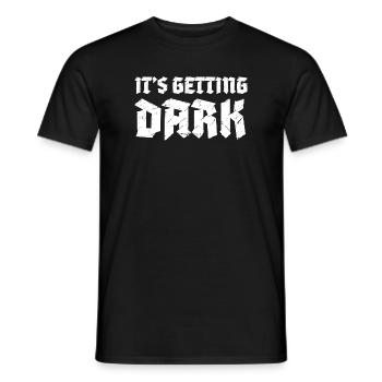 It's Getting Dark Graffiti typography design - Men's T-Shirt - black - Front - AI Model Male 178 light (178cm)