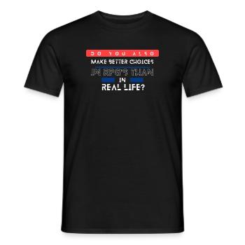 Die Wahl des Lebens und RPGs - Männer T-Shirt - Schwarz - Vorne - AI Model Male 178 light (178cm)