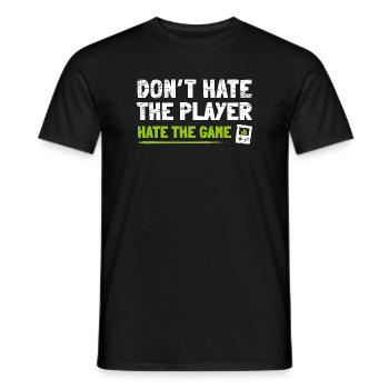 Don't hate the Player hate the Game - Men's T-Shirt - black - Front - AI Model Male 178 light (178cm)