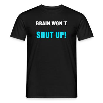 Brain Won't Shut Up – Funny Overthinking Shirt - Men's T-Shirt - black - Front - AI Model Male 178 light (178cm)