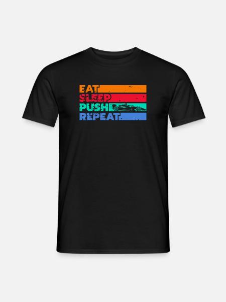 Essen, schlafen, pressen, wiederholen - Männer T-Shirt - Schwarz