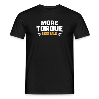 Mehr Drehmoment Weniger Quatschen - Männer T-Shirt - Schwarz - Vorne - AI Model Male 178 light (178cm)