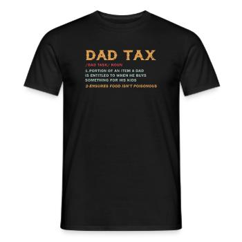 Vatersteuer: Geschenklast der Kinder - Männer T-Shirt - Schwarz - Vorne - AI Model Male 178 light (178cm)