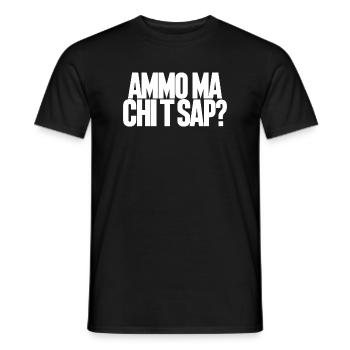 Ammo ma chi t'sap? Lustige Sprüche aus Neapel - Männer T-Shirt - Schwarz - Vorne - AI Model Male 178 light (178cm)
