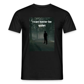 Clothing brand "I can never be quiet" - T-shirt homme - noir - Devant - AI Model Male 178 light (178cm)