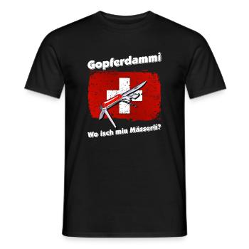 Gopferdammi - wo is min Mässerli? Schweizerdeutsch - Männer T-Shirt - Schwarz - Vorne - AI Model Male 178 light (178cm)