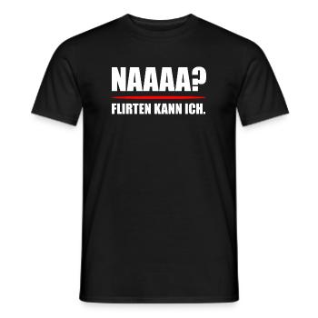 Naaaa Flirten Kann Ich Flirt Spruch - Männer T-Shirt - Schwarz - Vorne - AI Model Male 178 light (178cm)