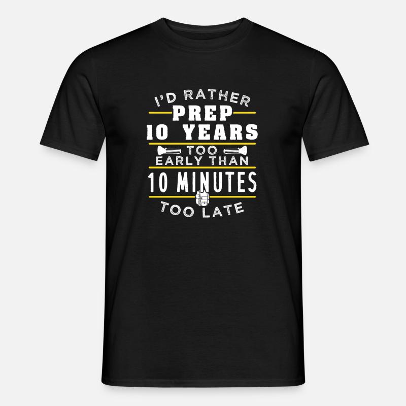 Prepping Prepper Früh - Männer T-Shirt - Schwarz