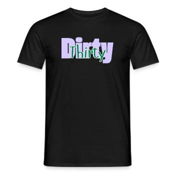 Dirty 30th Gifts - Dirty thirty - Men's T-Shirt - black - Front - AI Model Male 178 light (178cm)