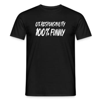 0% Responsibility 100% Funny - Men's T-Shirt - black - Front - AI Model Male 178 light (178cm)