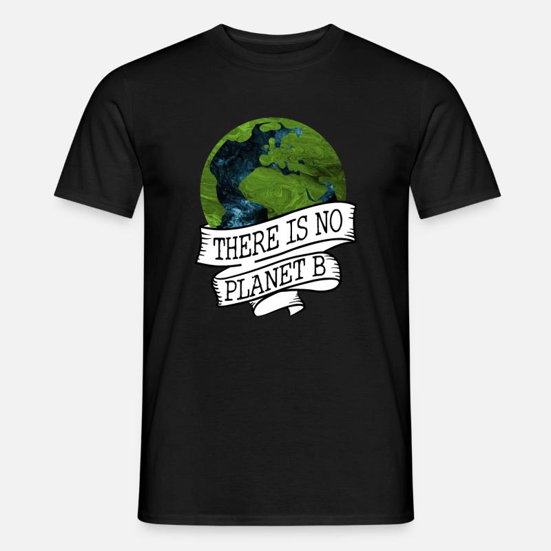 NO PLANET B - Männer T-Shirt - Schwarz