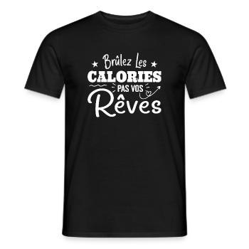 Brûlez Les Calories, Pas Vos Rêves - T-shirt homme - noir - Devant - AI Model Male 178 light (178cm)