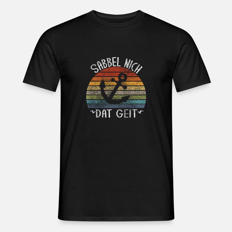 Sabbel Nich Dat Geit - Männer T-Shirt - Schwarz